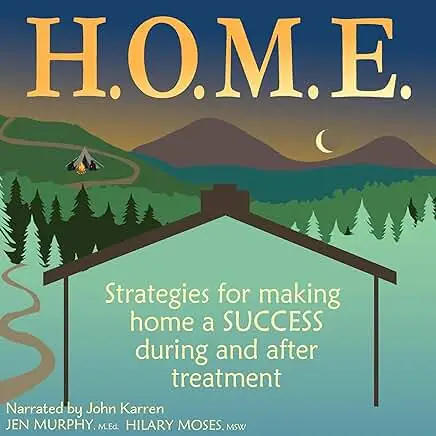New Audiobook Version Of H O M E Strategies For Making Home A Success During And After Treatment